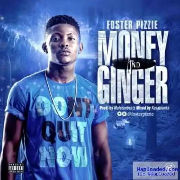 Foster Pizzie - Money & Ginger